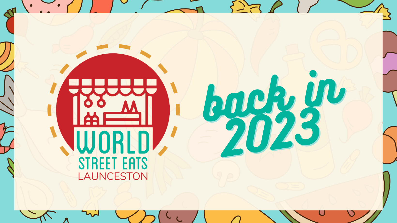 World Street Eats Back in 2023 Poster, colourful with illustrations of food