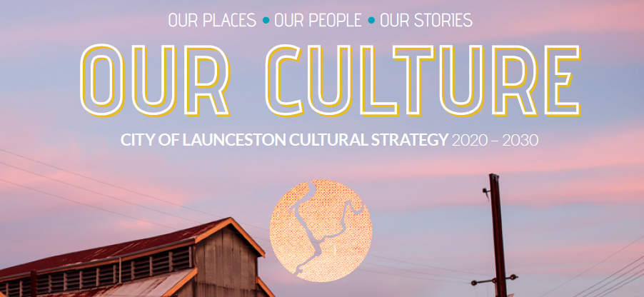 City of Launceston Cultural Strategy Draft