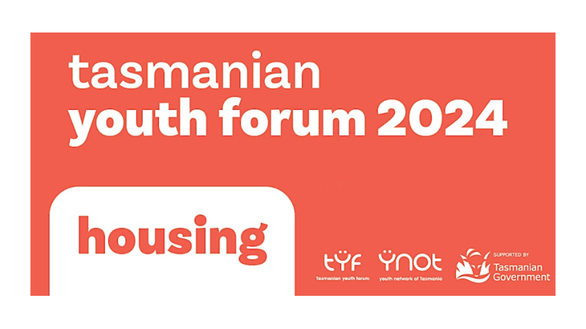 Tasmanian Youth Forum 2024: Housing