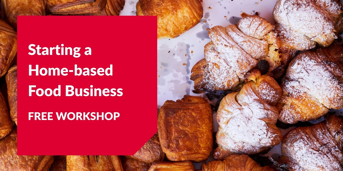 Starting a home-based food business workshop.
